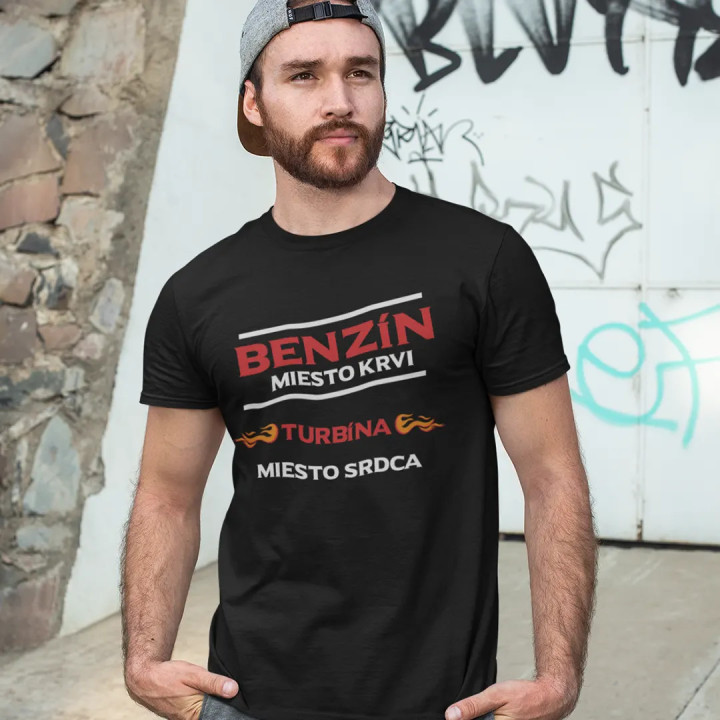 Benzín miesto krvi, turbína miesto srdca - pánske tričko s potlačou