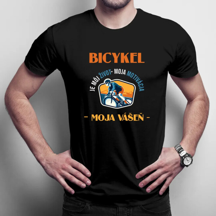 Bicykel je môj život, moja motivácia, moja vášeň - pánske tričko s potlačou