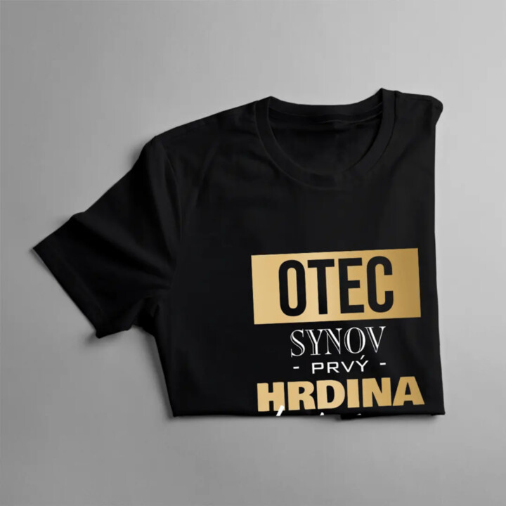 Otec - synov prvý hrdina, dcérina prvá láska - pánske tričko s potlačou