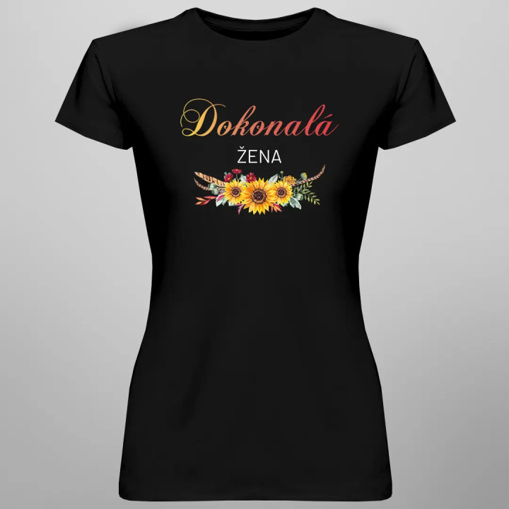 Dokonalá žena - dámske tričko s potlačou