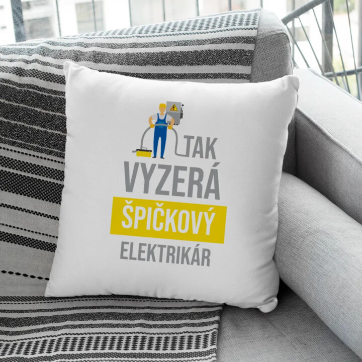 Tak vyzerá špičkový elektrikár - vankúš s potlačou