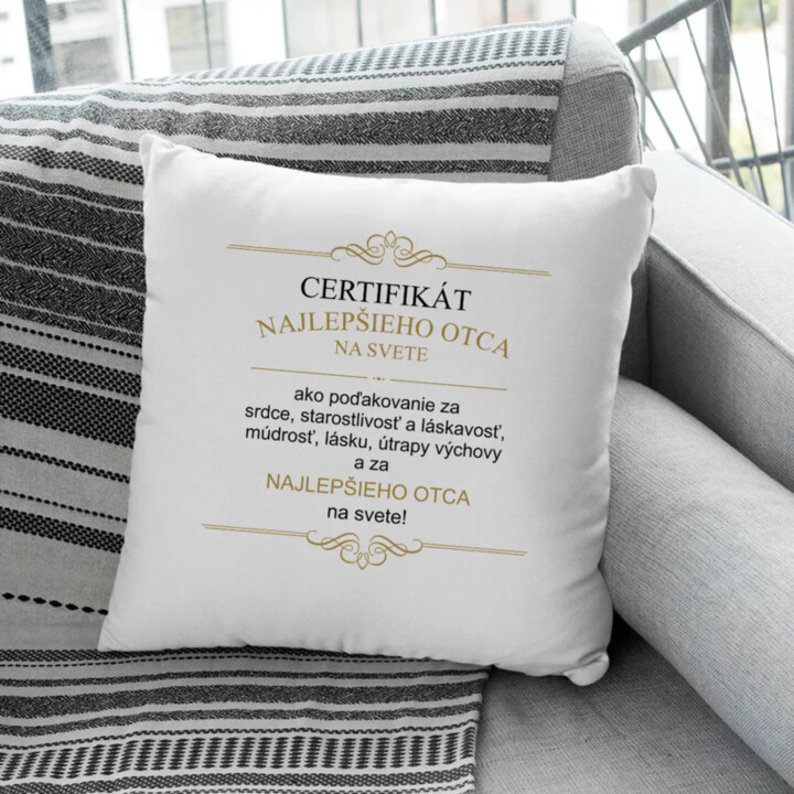 Certifikát najlepšieho otca na svete - vankúš s potlačou