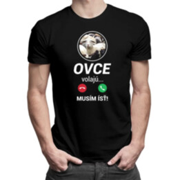 Ovce volajú, musím ísť  - pánske tričko s potlačou