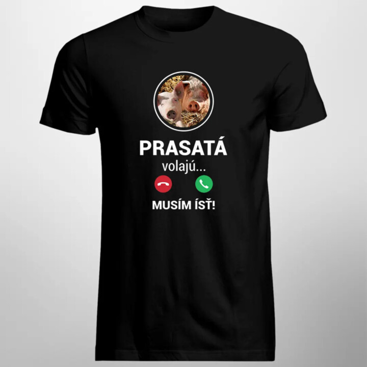Prasatá volajú - pánske tričko s potlačou