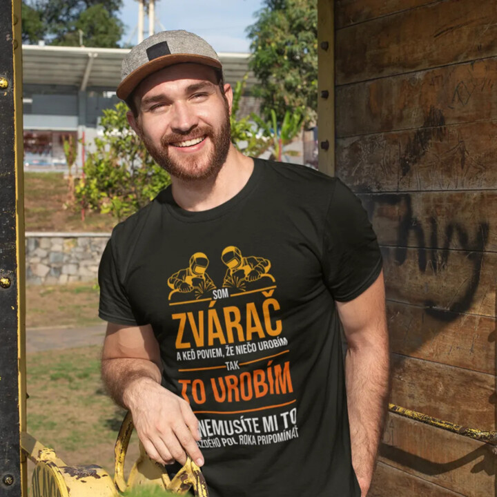 Som zvárač - pánske tričko s potlačou