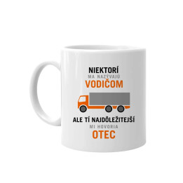 Niektorí ma nazývajú vodičom, ale tí najdôležitejší mi hovoria otec -  keramický hrnček s potlačou