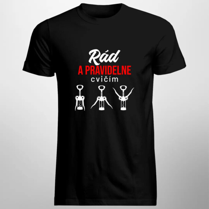Rád a pravidelne cvičím - pánske tričko s potlačou