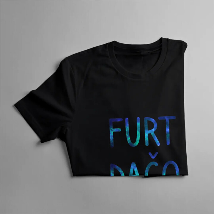Furt dačo v2 - dámske tričko s potlačou