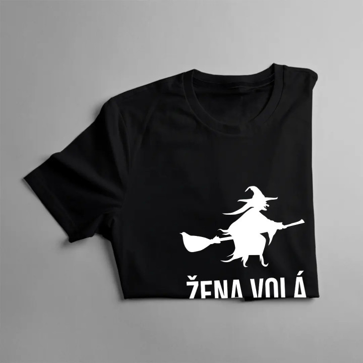 Žena volá, musím ísť - pánske tričko s potlačou