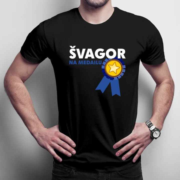 Švagor na medailu -  pánske tričko s potlačou