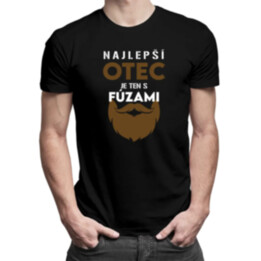 Najlepší otec je ten s fúzami -  pánske tričko s potlačou