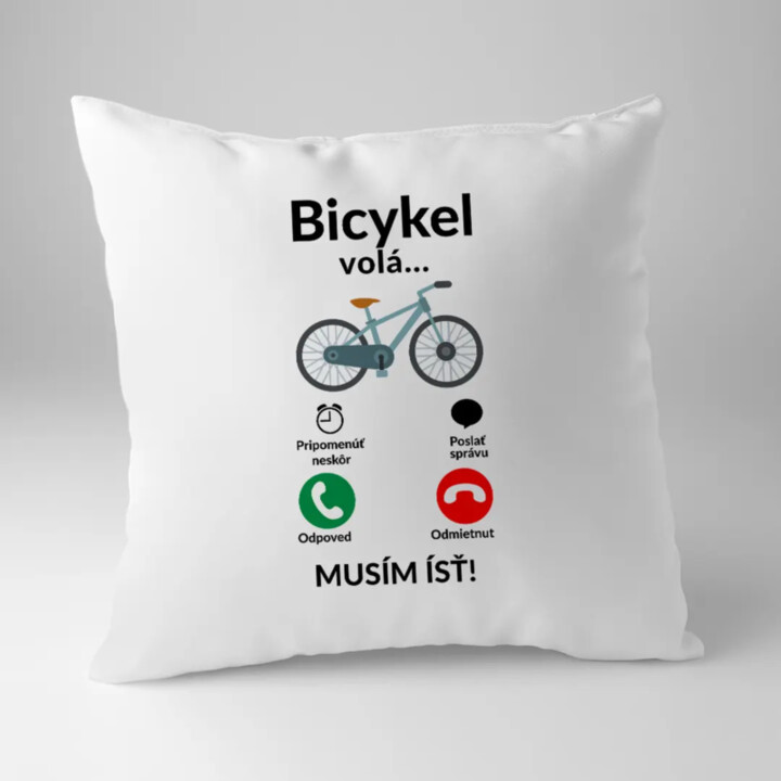 Bicykel volá - musím ísť v2 - vankúš s potlačou