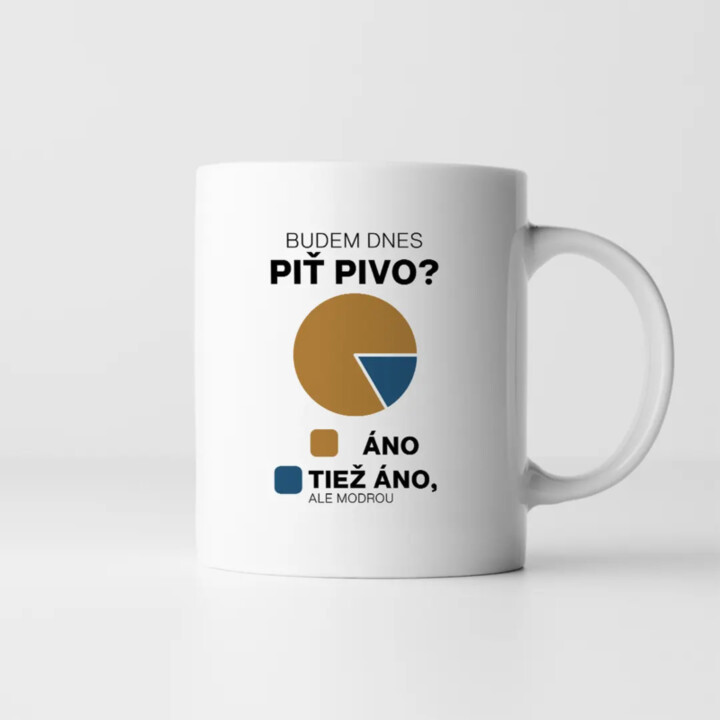 Budem dnes piť pivo? Áno. Tiež áno, ale modrou -  keramický hrnček s potlačou