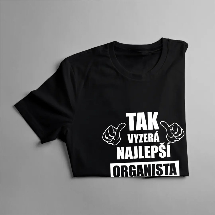 Tak vyzerá najlepší organista na svete - pánske tričko s potlačou