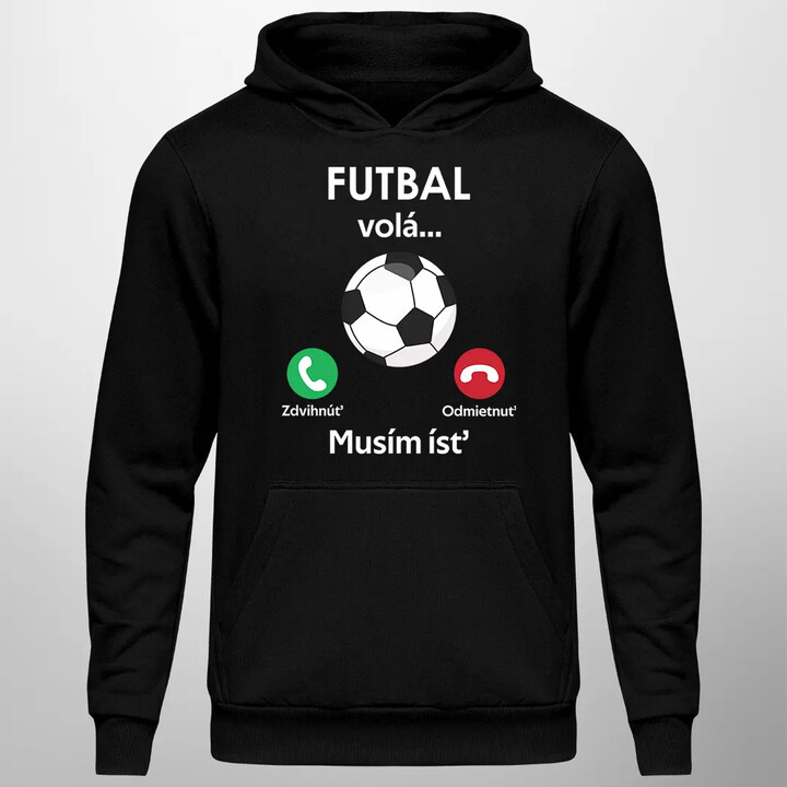 Futbal volá, musím ísť - pánska mikina s kapucňou