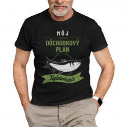 Môj dôchodkový plán: rybárčenie - pánske tričko s potlačou