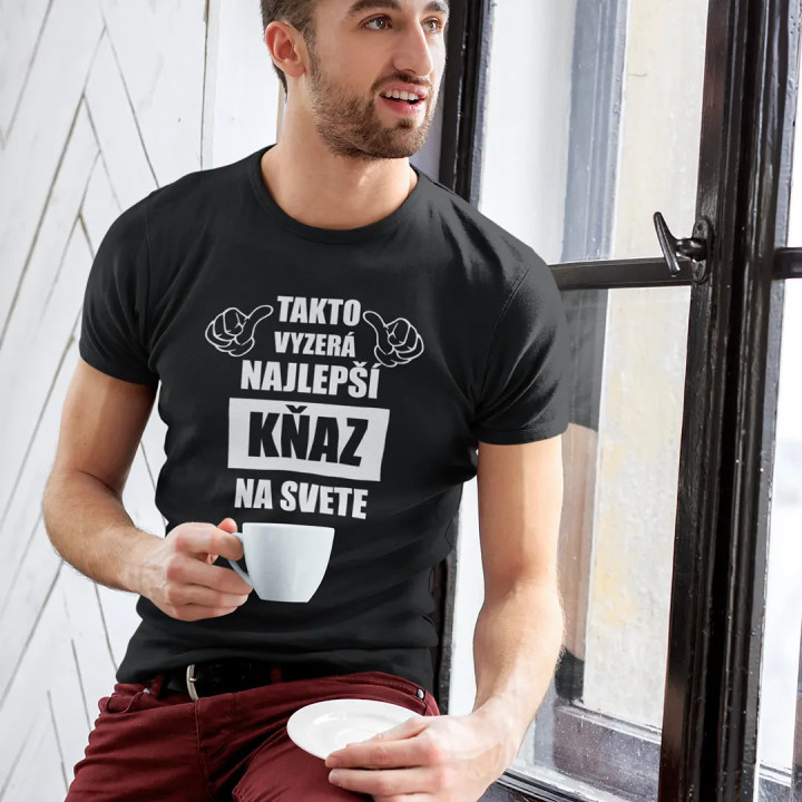 Takto vyzerá najlepší kňaz na svete - pánske tričko s potlačou
