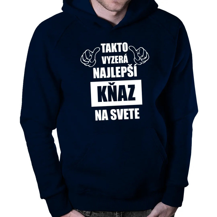 Takto vyzerá najlepší kňaz na svete - pánska mikina s kapucňou