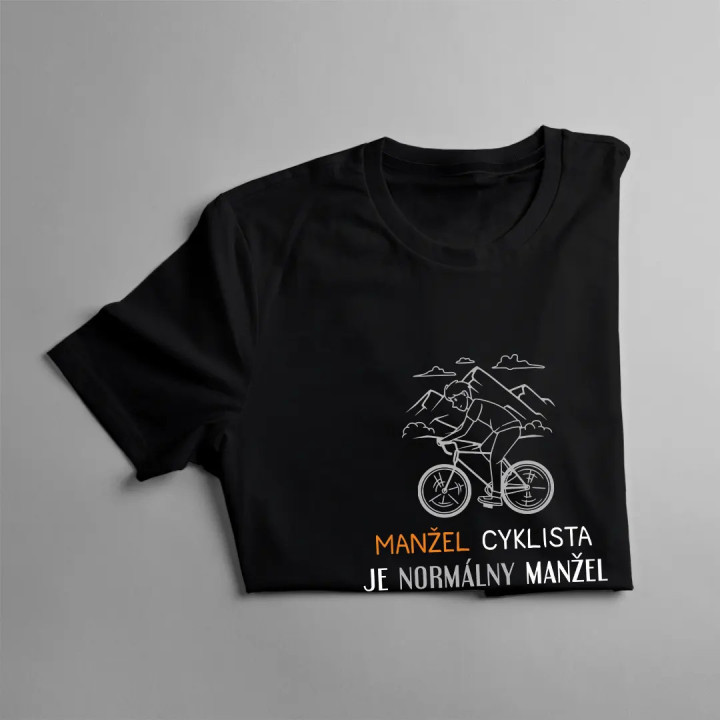 Manžel cyklista je normálny manžel, len je lepší - pánske tričko s potlačou
