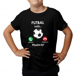 Futbal volá, musím ísť - detské tričko s potlačou