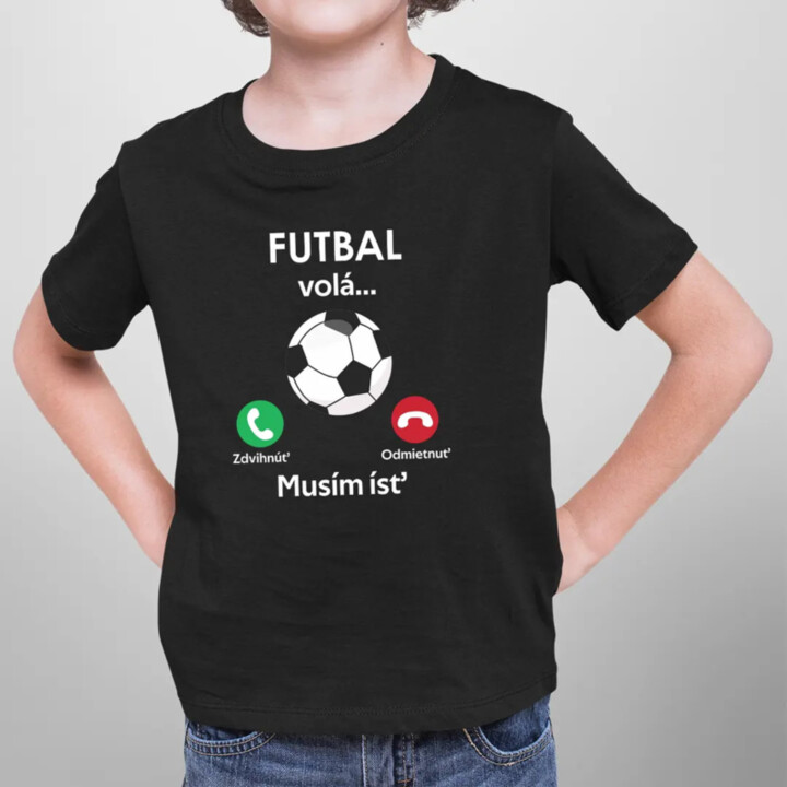 Futbal volá, musím ísť - detské tričko s potlačou