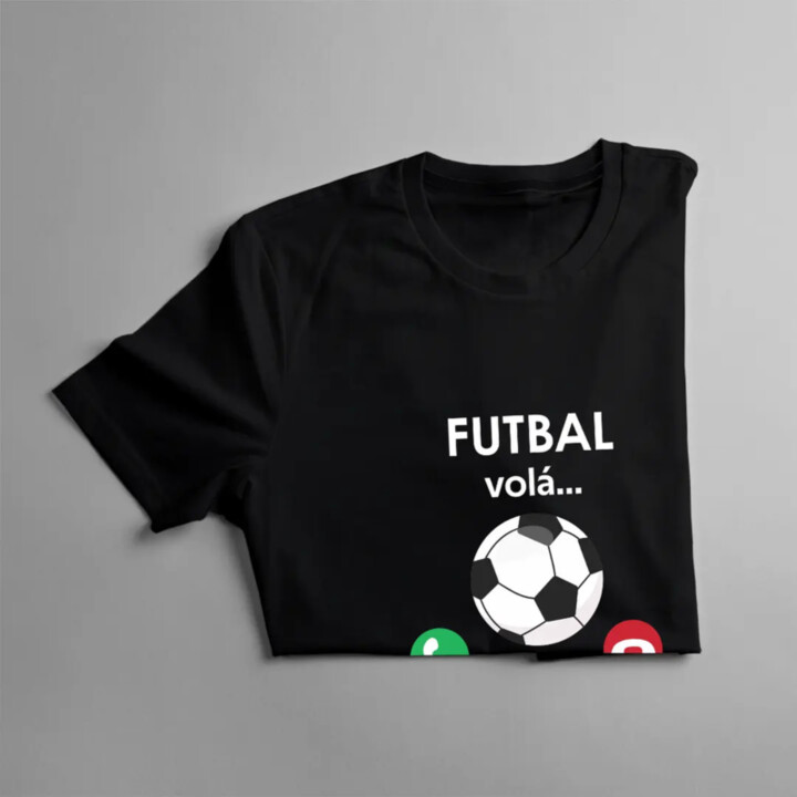 Futbal volá, musím ísť - dámske tričko s potlačou