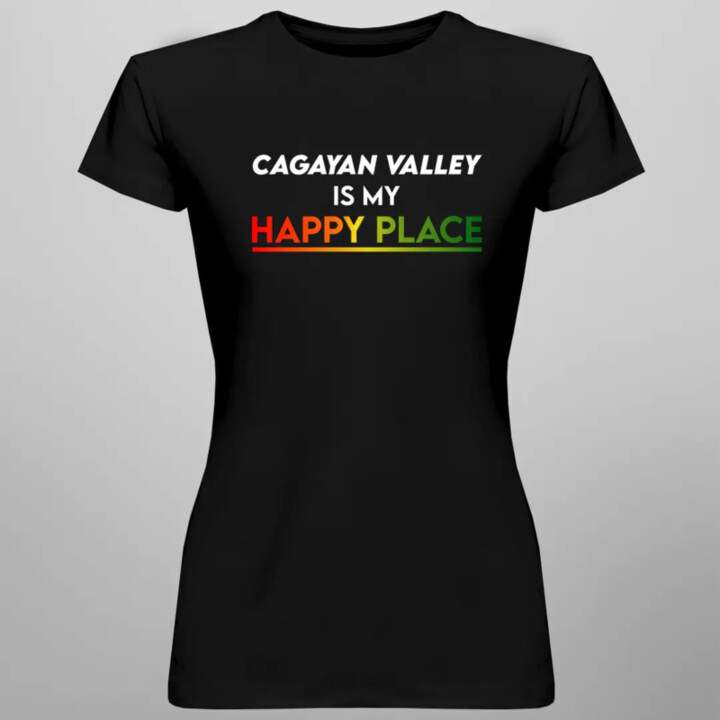 Cagayan valley is my happy place - dámske tričko s motívom seriálu Happy Valley