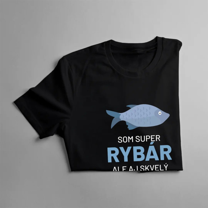 Som super rybár , ale aj skvelý dedo - pánske tričko s potlačou