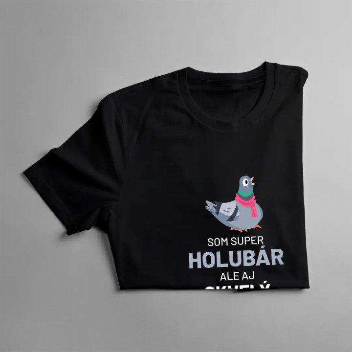 Som super holubár, ale aj skvelý dedo - pánske tričko s potlačou