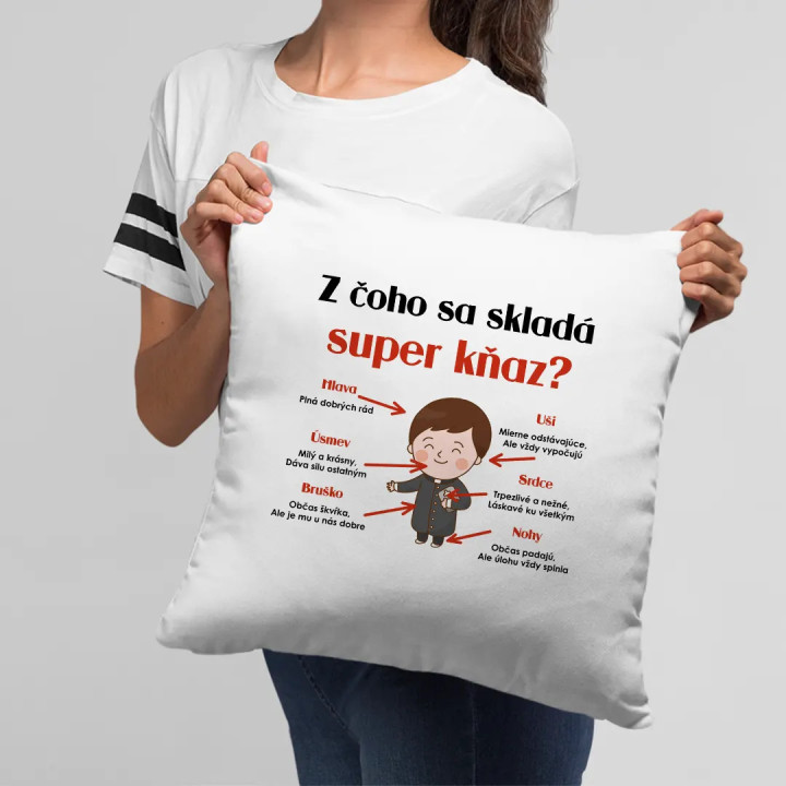 Z čoho sa skladá super kňaz? - vankúš s potlačou