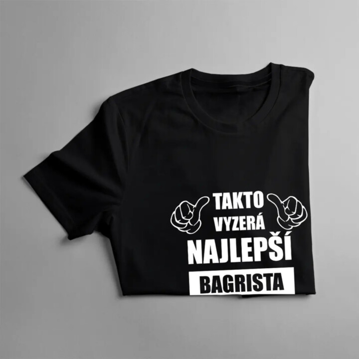 Takto vyzerá najlepší bagrista na svete - pánske tričko s potlačou