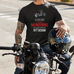 Aj keď rád jazdím na motorke - pánske tričko s potlačou