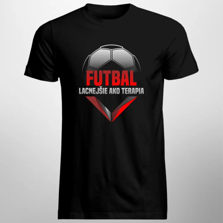 Futbal - lacnejšie ako terapia - pánske tričko s potlačou
