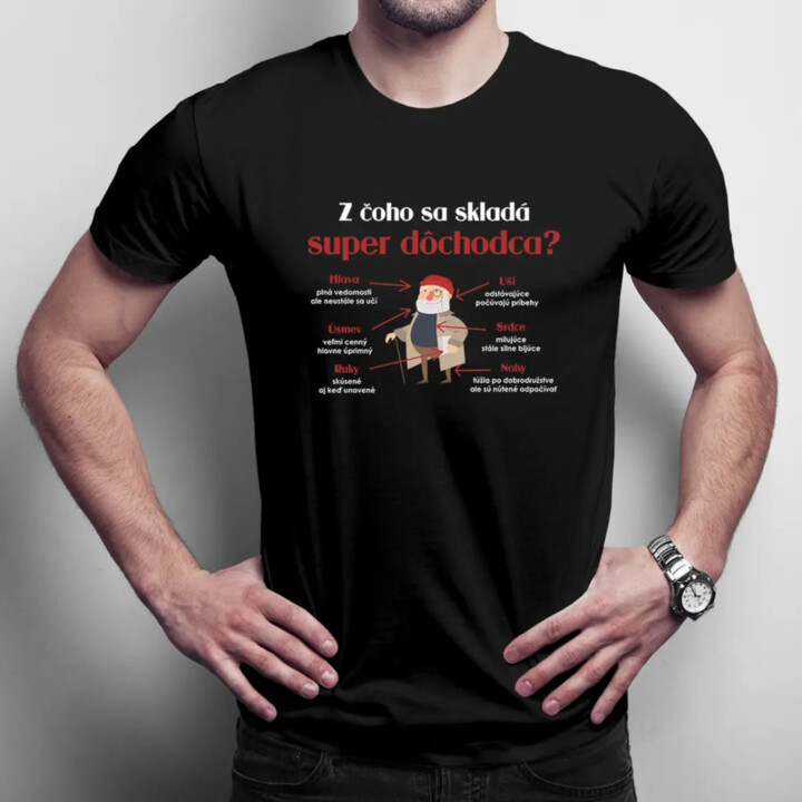 Z čoho sa skladá super dôchodca? - pánske tričko s potlačou