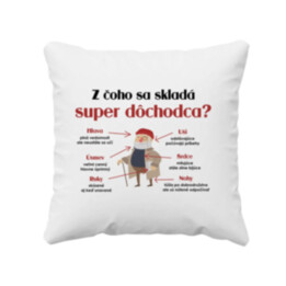 Z čoho sa skladá super dôchodca? - vankúš s potlačou