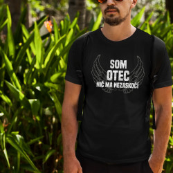 Som otec, nič ma nezaskočí - pánske tričko s potlačou