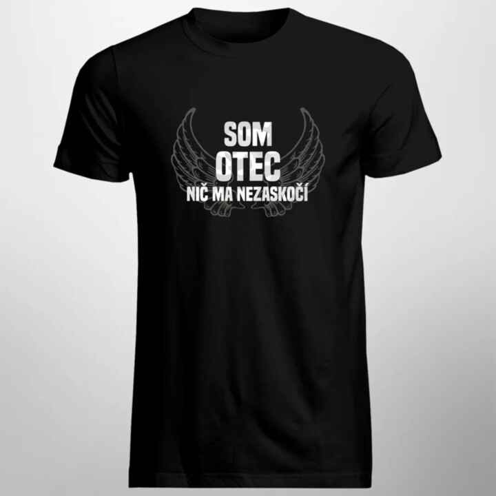 Som otec, nič ma nezaskočí - pánske tričko s potlačou