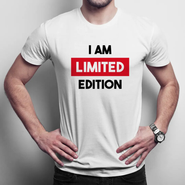 I am limited edition - pánske tričko s potlačou