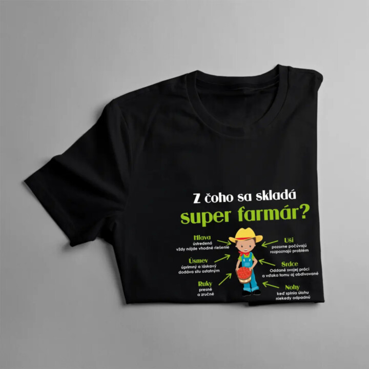 Z čoho sa skladá super farmár ? - pánske tričko s potlačou