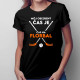 Môj obľúbený čas je: Čas na florbal - dámske tričko s potlačou