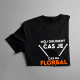 Môj obľúbený čas je: Čas na florbal - pánske tričko s potlačou