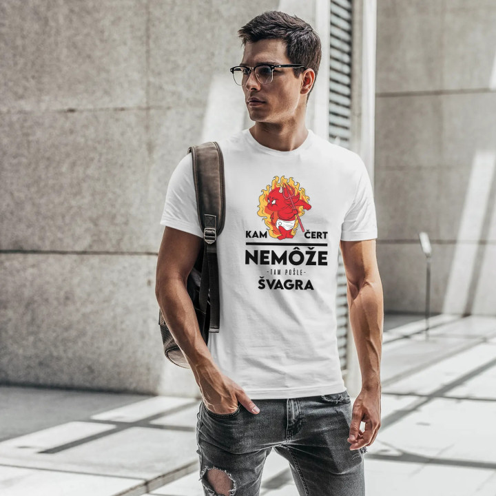 Kam čert nemôže, tam pošle švagra - pánske tričko s potlačou