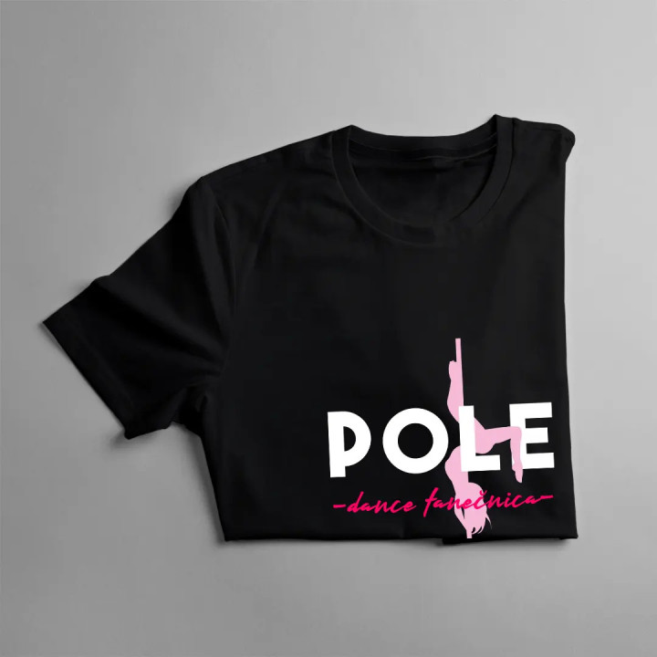 Pole dance tanečnica - dámske tričko s potlačou