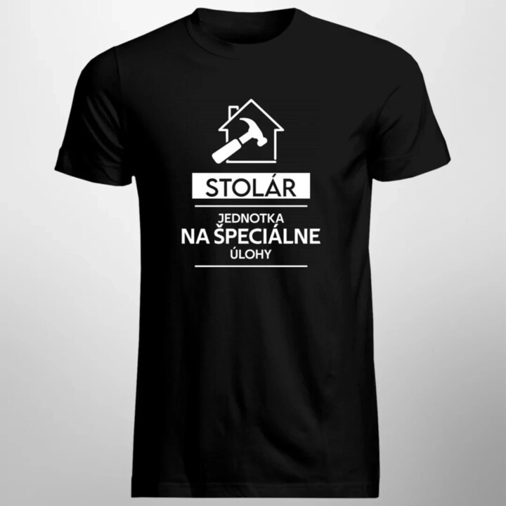 Stolár - jednotka na špeciálne úlohy - pánske tričko s potlačou