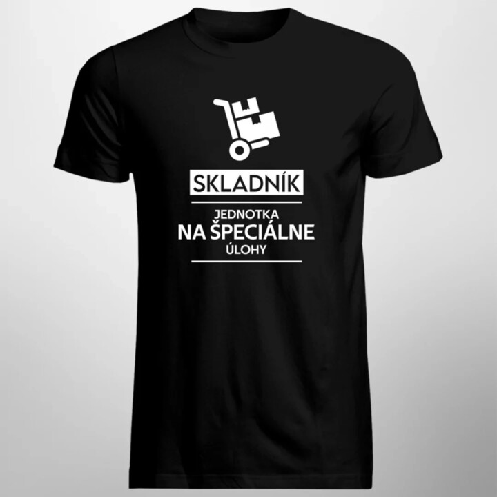 Skladník - jednotka na špeciálne úlohy - pánske tričko s potlačou