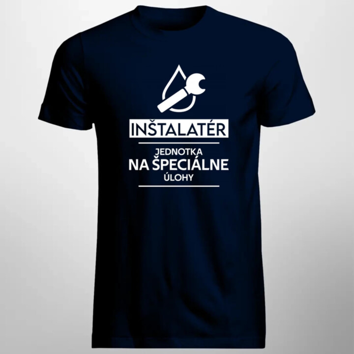 Inštalatér - jednotka na špeciálne úlohy - pánske tričko s potlačou
