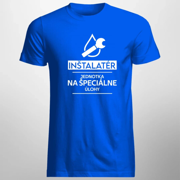 Inštalatér - jednotka na špeciálne úlohy - pánske tričko s potlačou