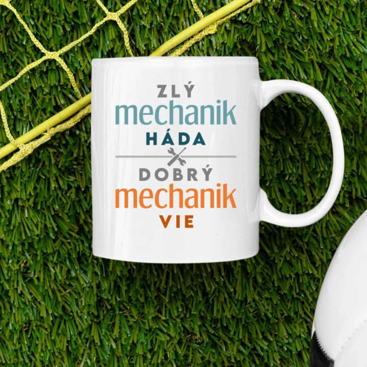 Zlý mechanik háda, dobrý mechanik vie - keramický hrnček s potlačou