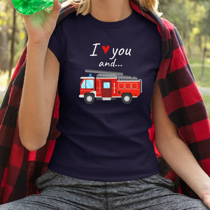I love you and hasičské auto - dámske tričko s potlačou