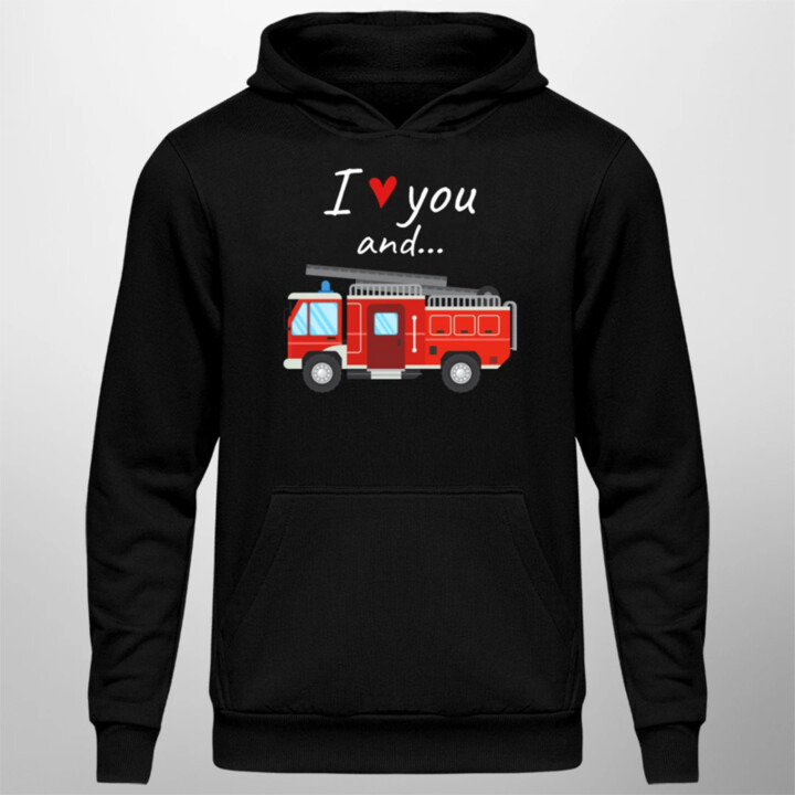 I love you and hasičské auto  - pánska mikina s potlačou